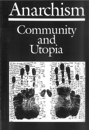 publikace Anarchism: Community and Utopia