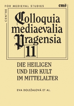 publikace Die Heiligen und ihr Kult im Mittelalter