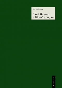 publikace Raný Husserl a filosofie jazyka