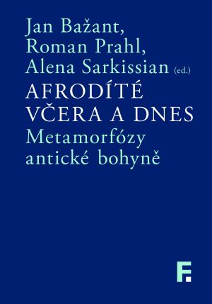 publikace Afrodíté včera a dnes