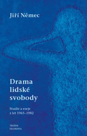 obálka publikace Drama lidské svobody