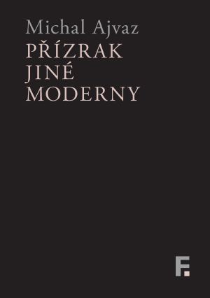 obálka publikace Přízrak jiné moderny