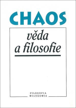 publikace Chaos, věda a filosofie
